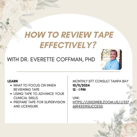 How to Review Tape Effectively with Dr. Everette Coffman (virtual)