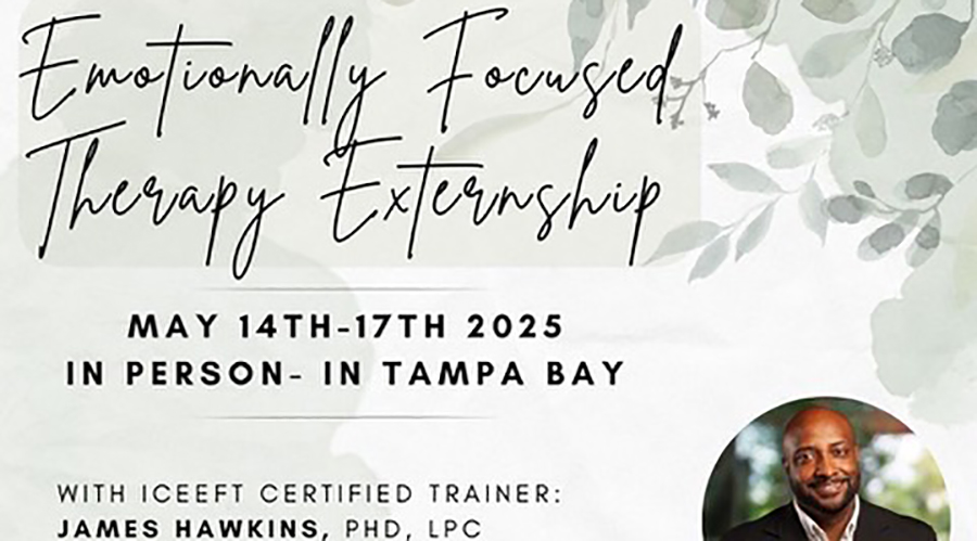 Emotionally Focused Externship presented by Dr. James Hawkins